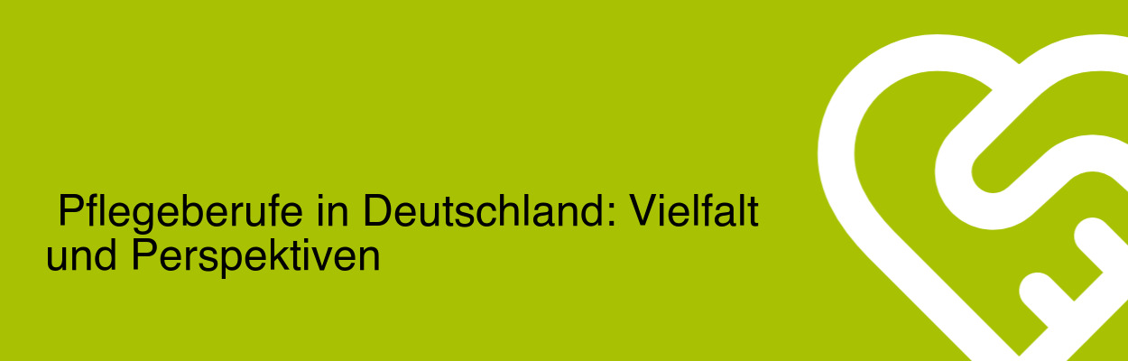 Pflegeberufe in Deutschland: Vielfalt und Perspektiven