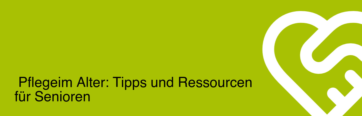 Pflege im Alter: Tipps und Ressourcen für Senioren