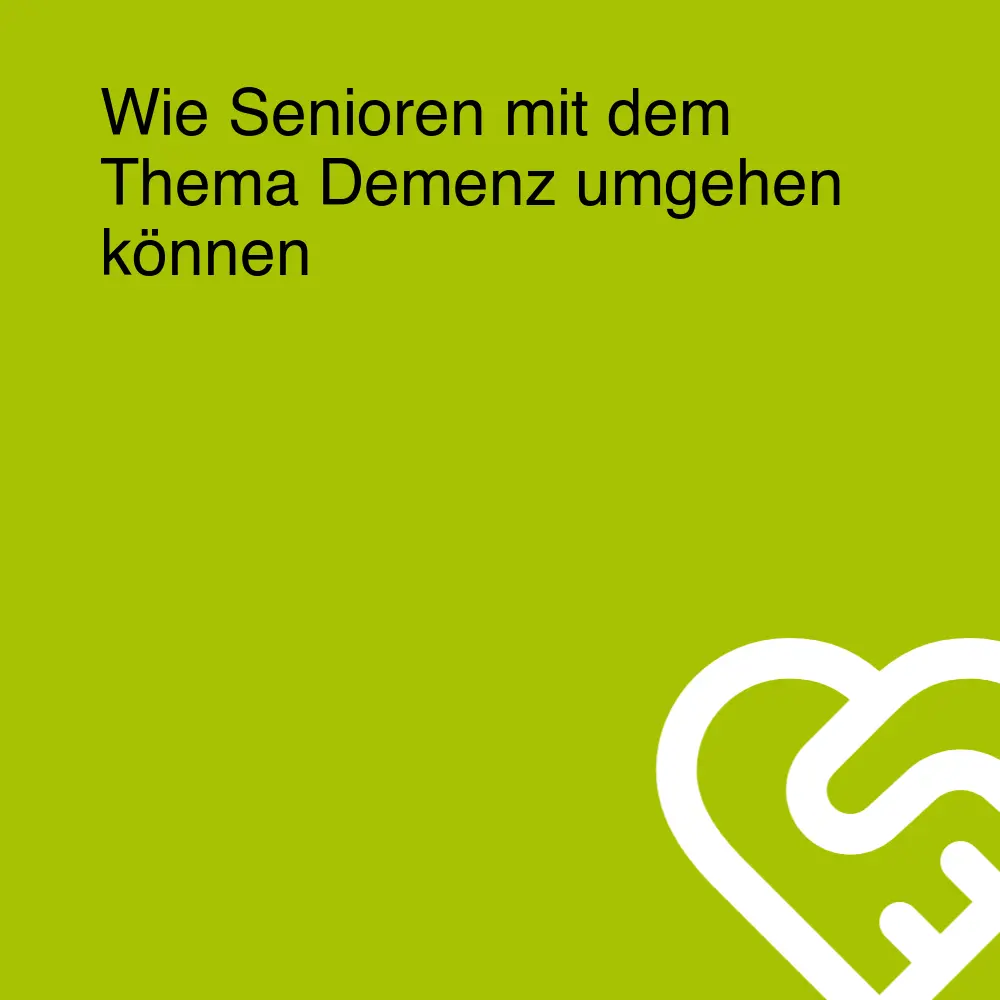 Wie Senioren mit dem Thema Demenz umgehen können Wie Senioren mit dem Thema Demenz umgehen können