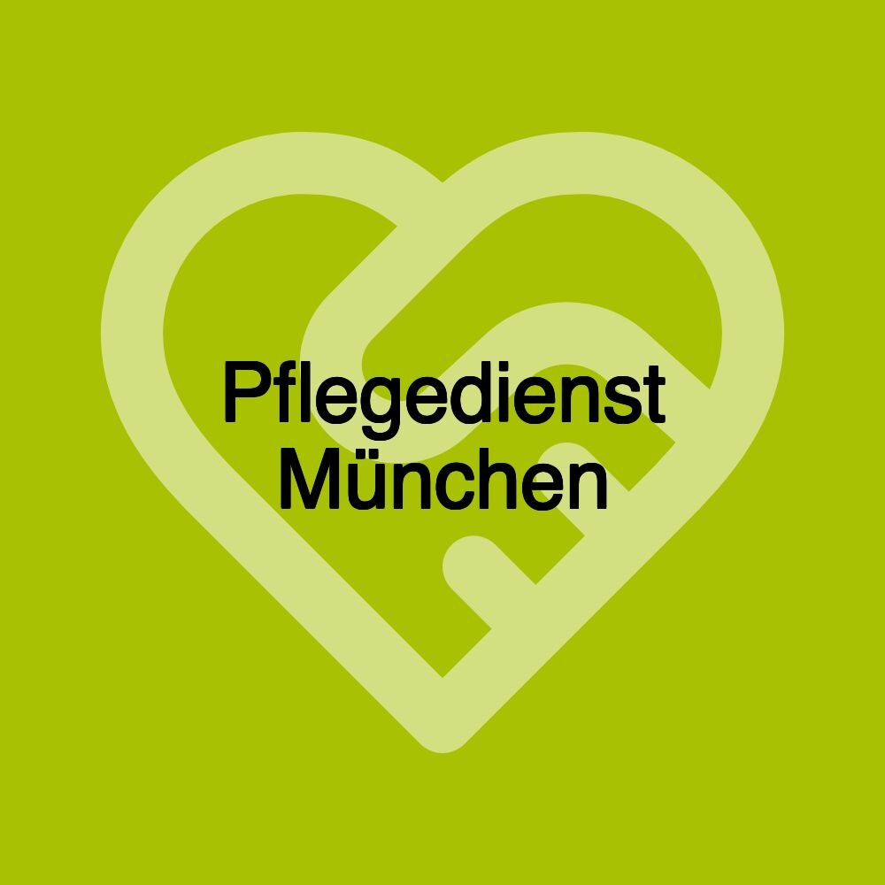 Pflegedienst München