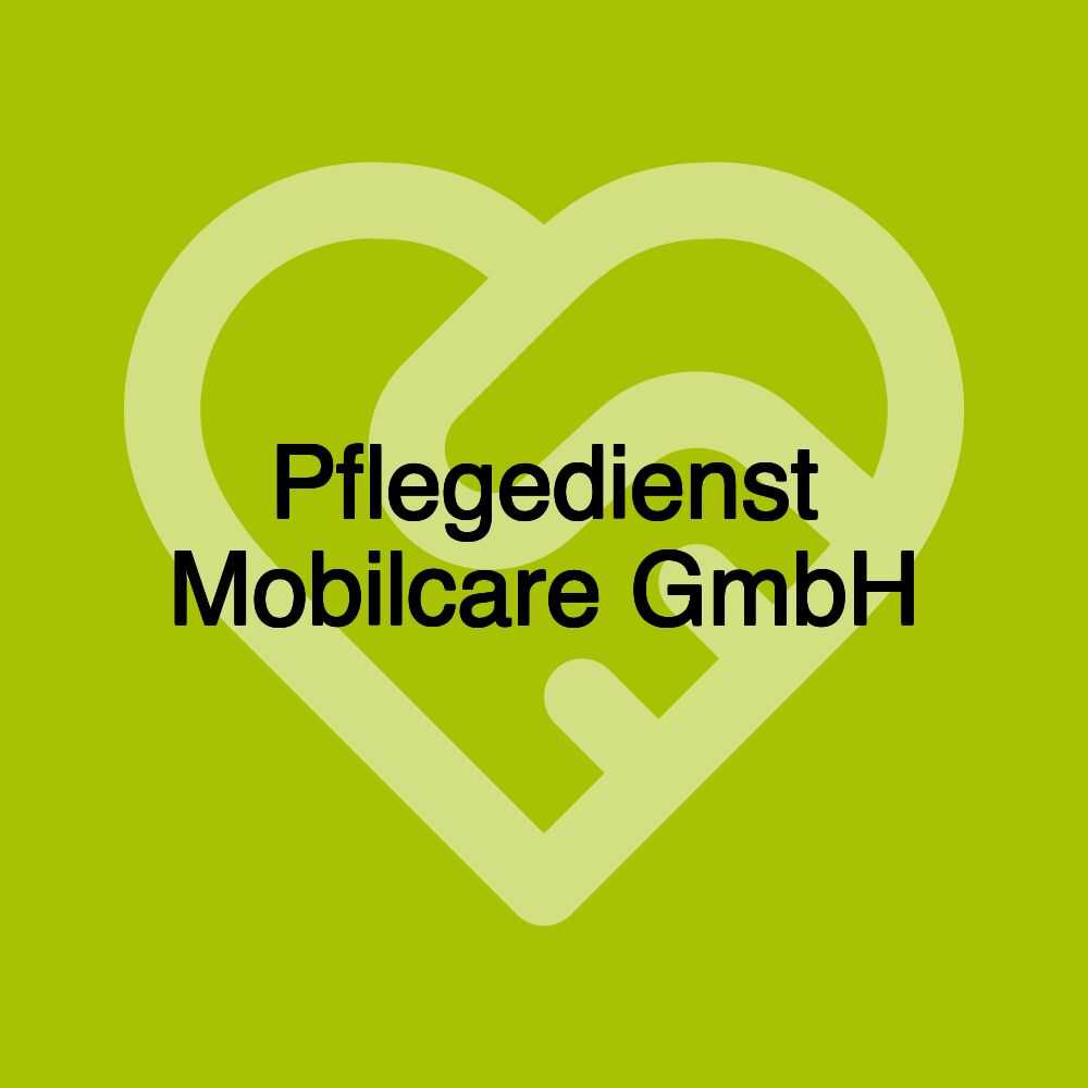 Pflegedienst Mobilcare GmbH