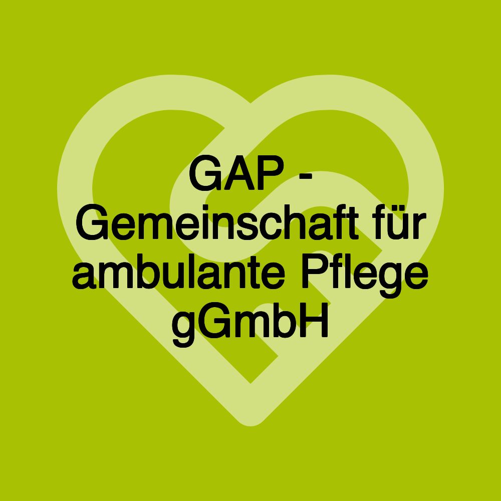 GAP - Gemeinschaft für ambulante Pflege gGmbH