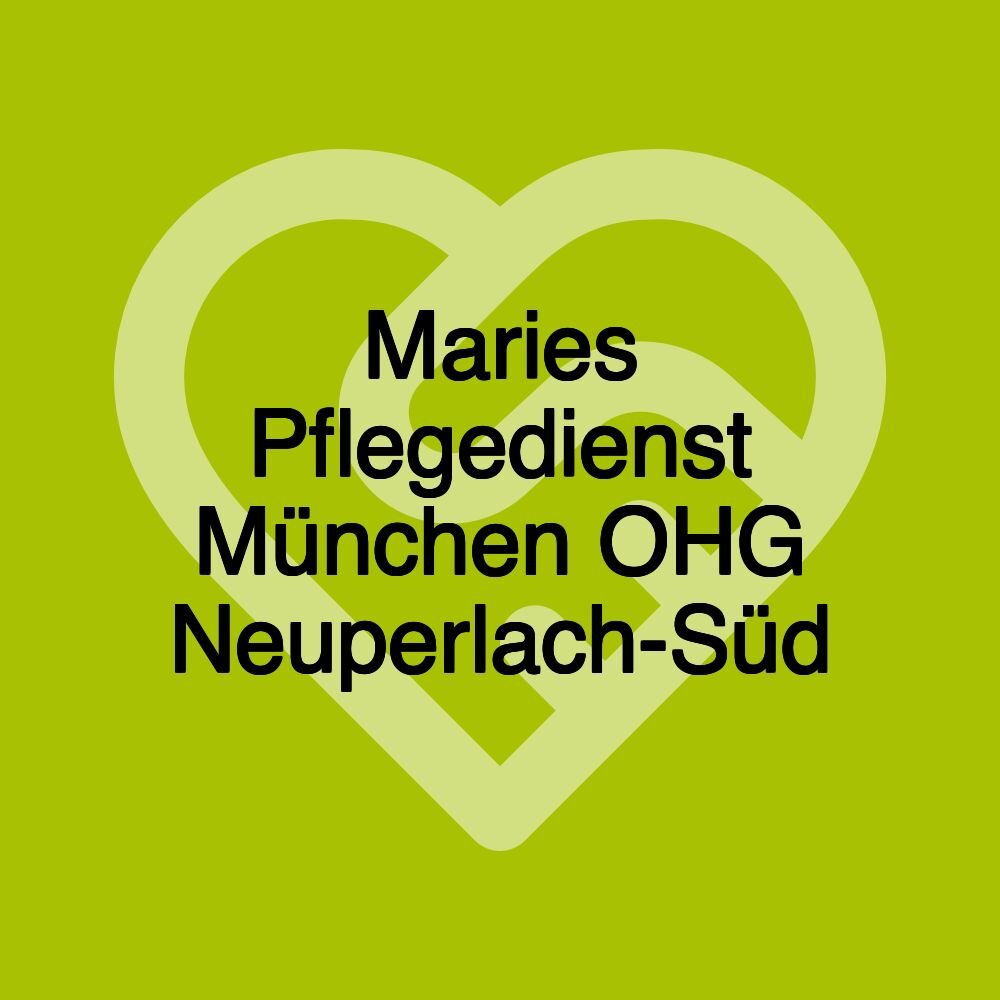 Maries Pflegedienst München OHG Neuperlach-Süd