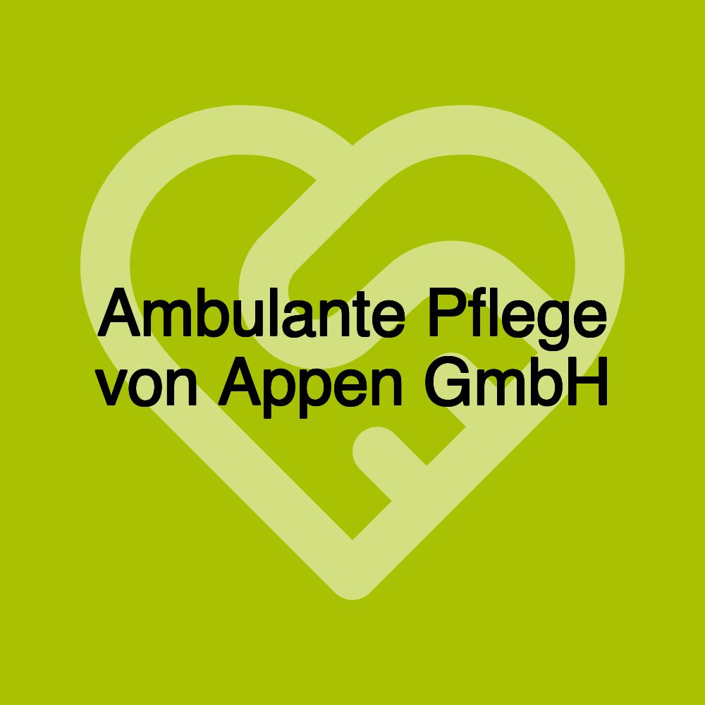 Ambulante Pflege von Appen GmbH