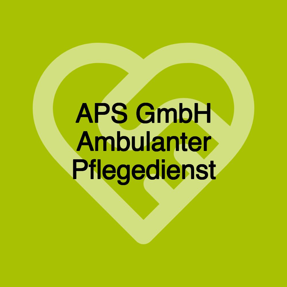 APS GmbH Ambulanter Pflegedienst