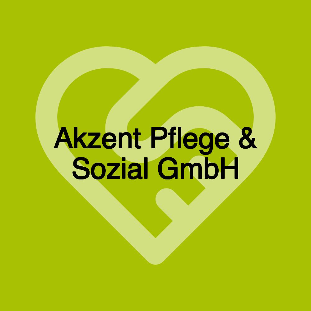 Akzent Pflege & Sozial GmbH