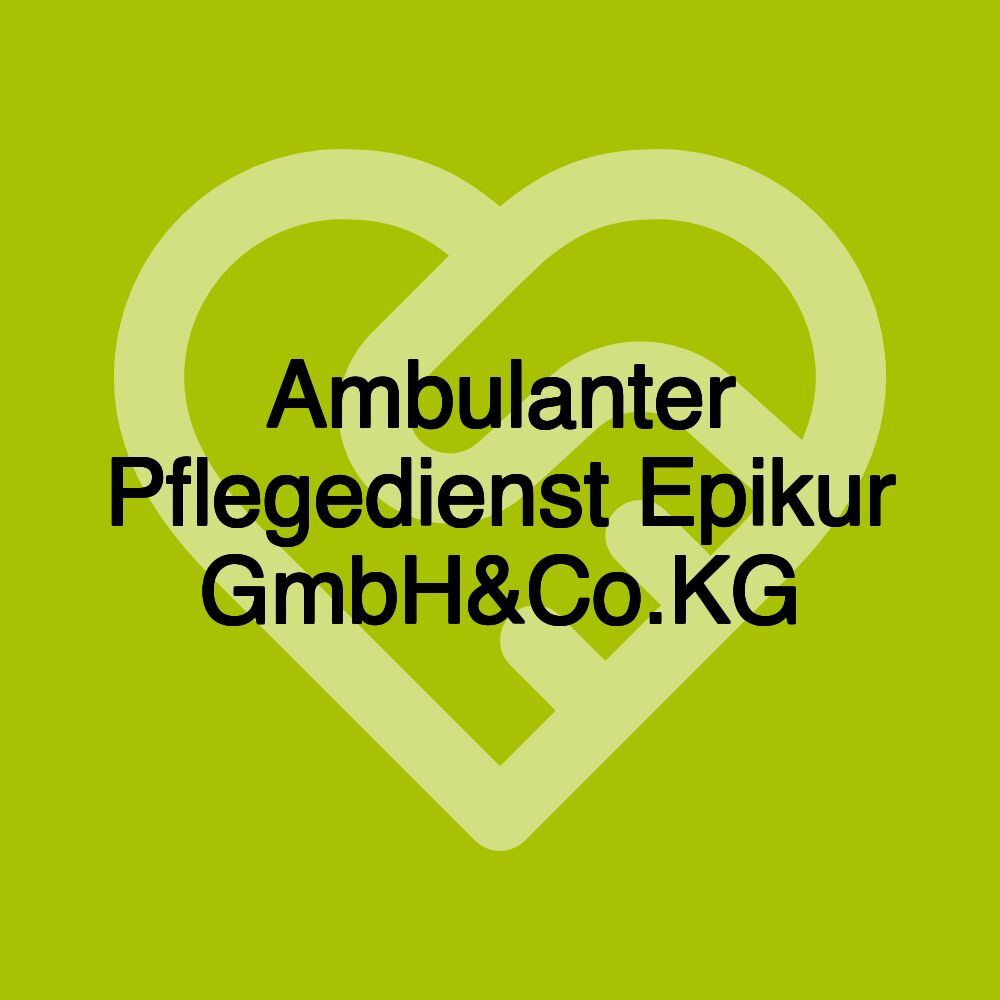 Ambulanter Pflegedienst Epikur GmbH&Co.KG