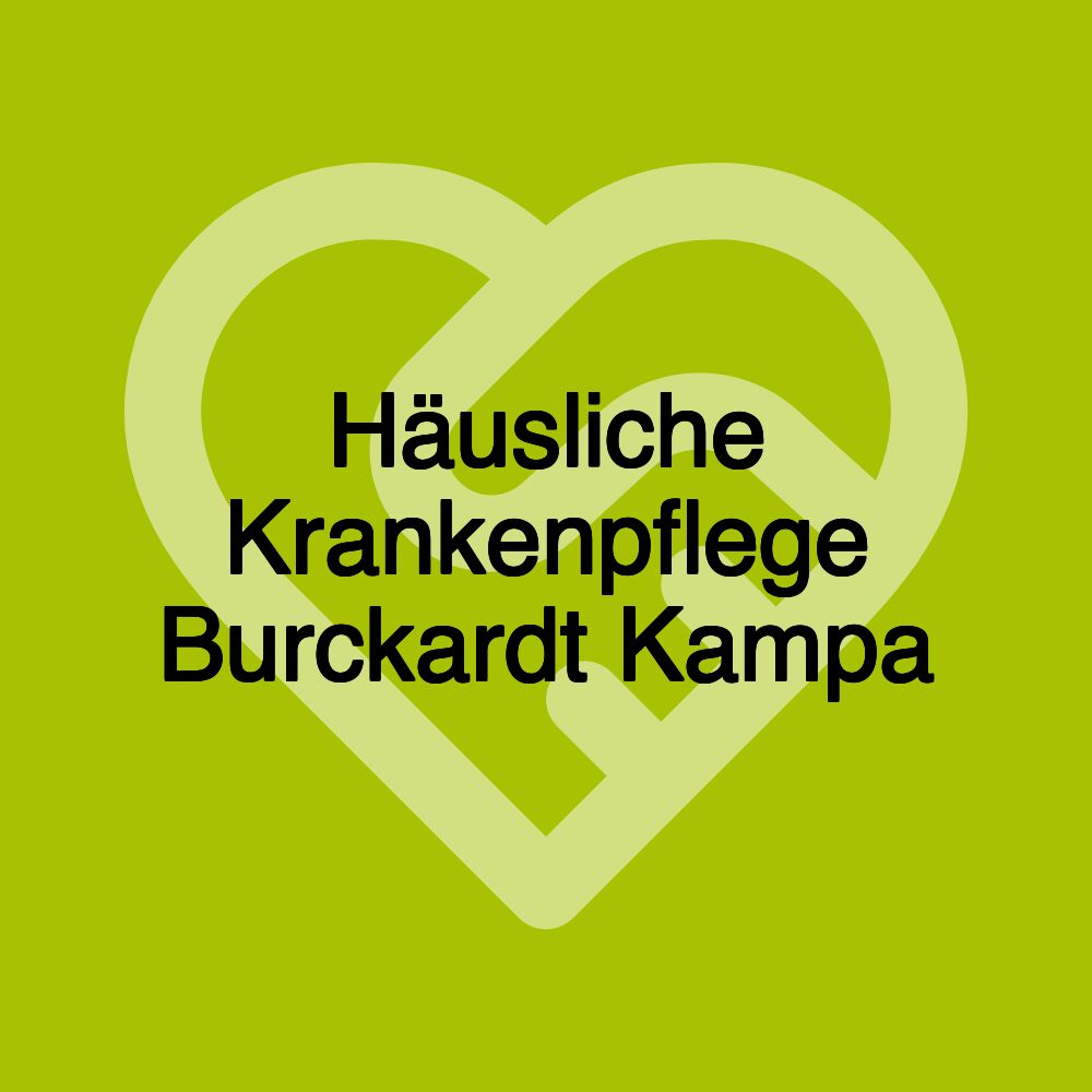 Häusliche Krankenpflege Burckardt Kampa