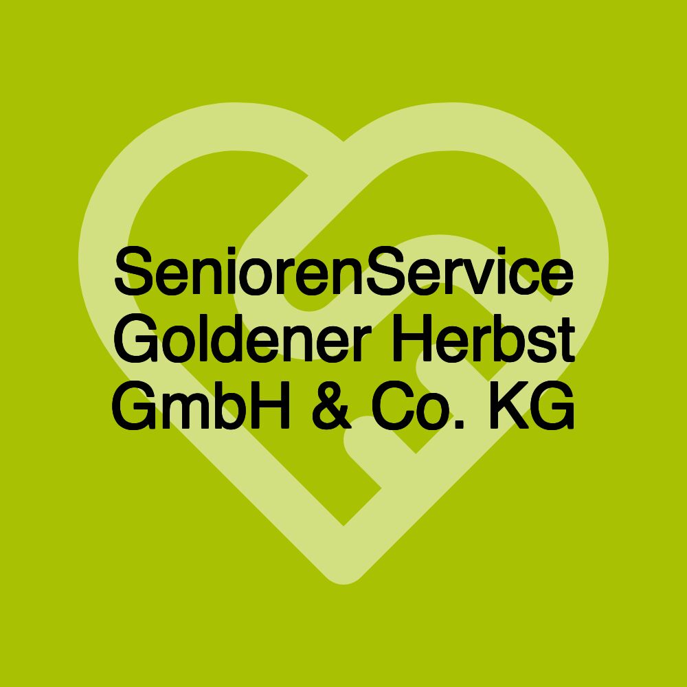 SeniorenService Goldener Herbst GmbH & Co. KG