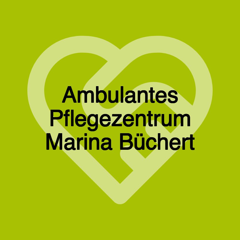 Ambulantes Pflegezentrum Marina Büchert