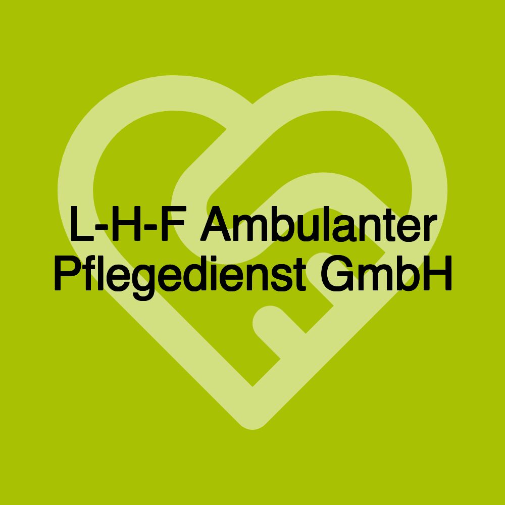 L-H-F Ambulanter Pflegedienst GmbH