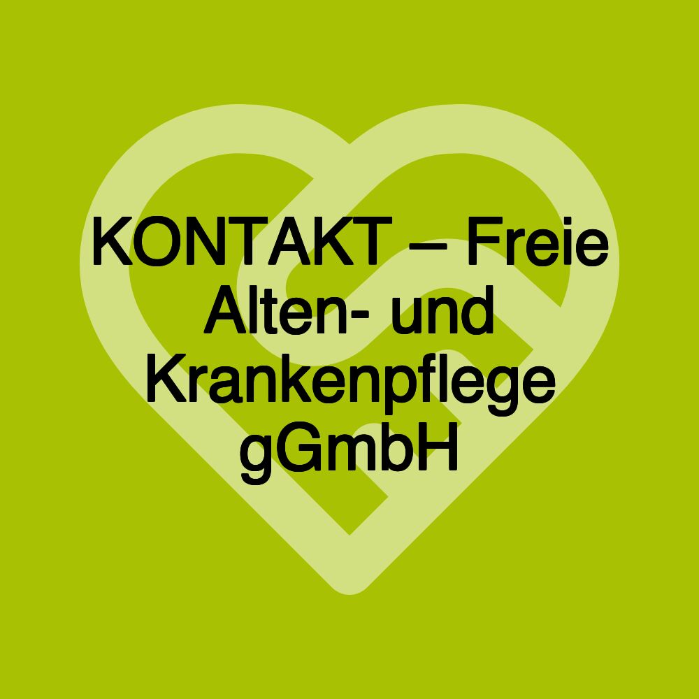 KONTAKT – Freie Alten- und Krankenpflege gGmbH