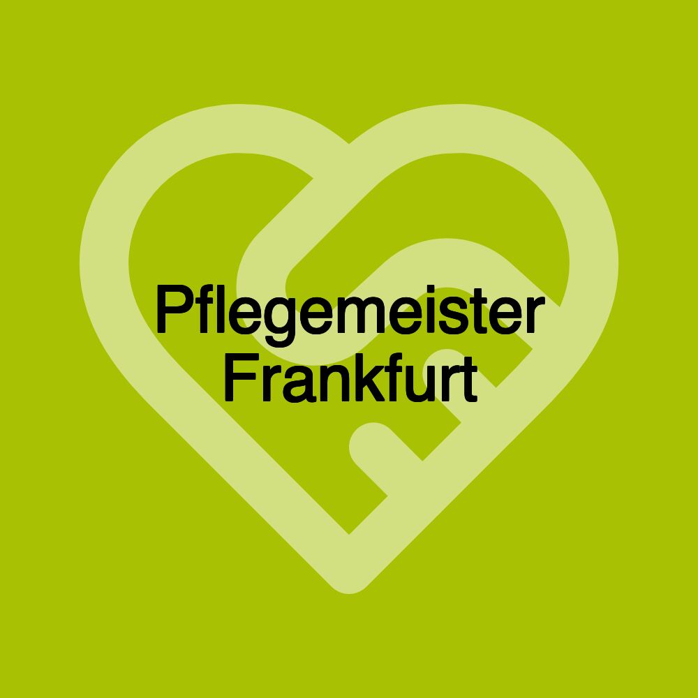 Pflegemeister Frankfurt