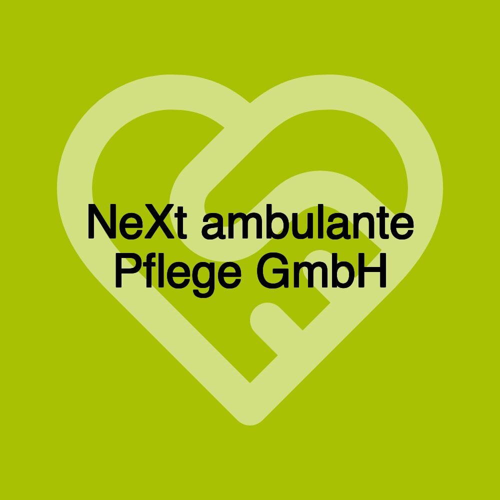 NeXt ambulante Pflege GmbH