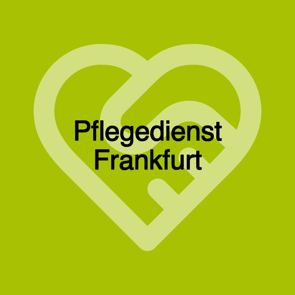 Pflegedienst Frankfurt