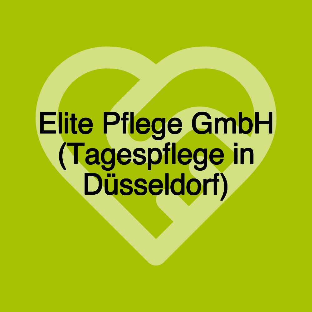 Elite Pflege GmbH (Tagespflege in Düsseldorf)