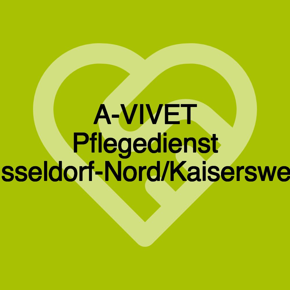 A-VIVET Pflegedienst Düsseldorf-Nord/Kaiserswerth