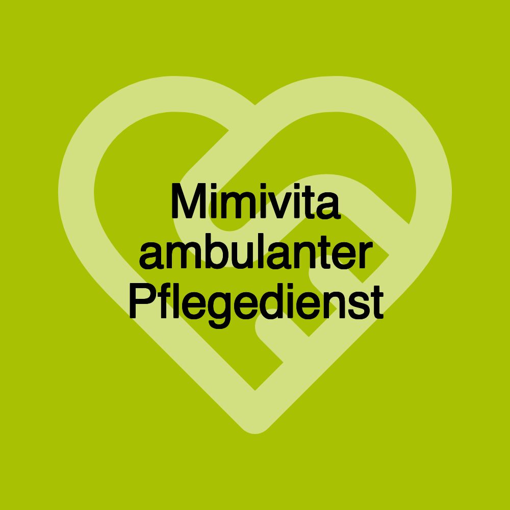 Mimivita ambulanter Pflegedienst