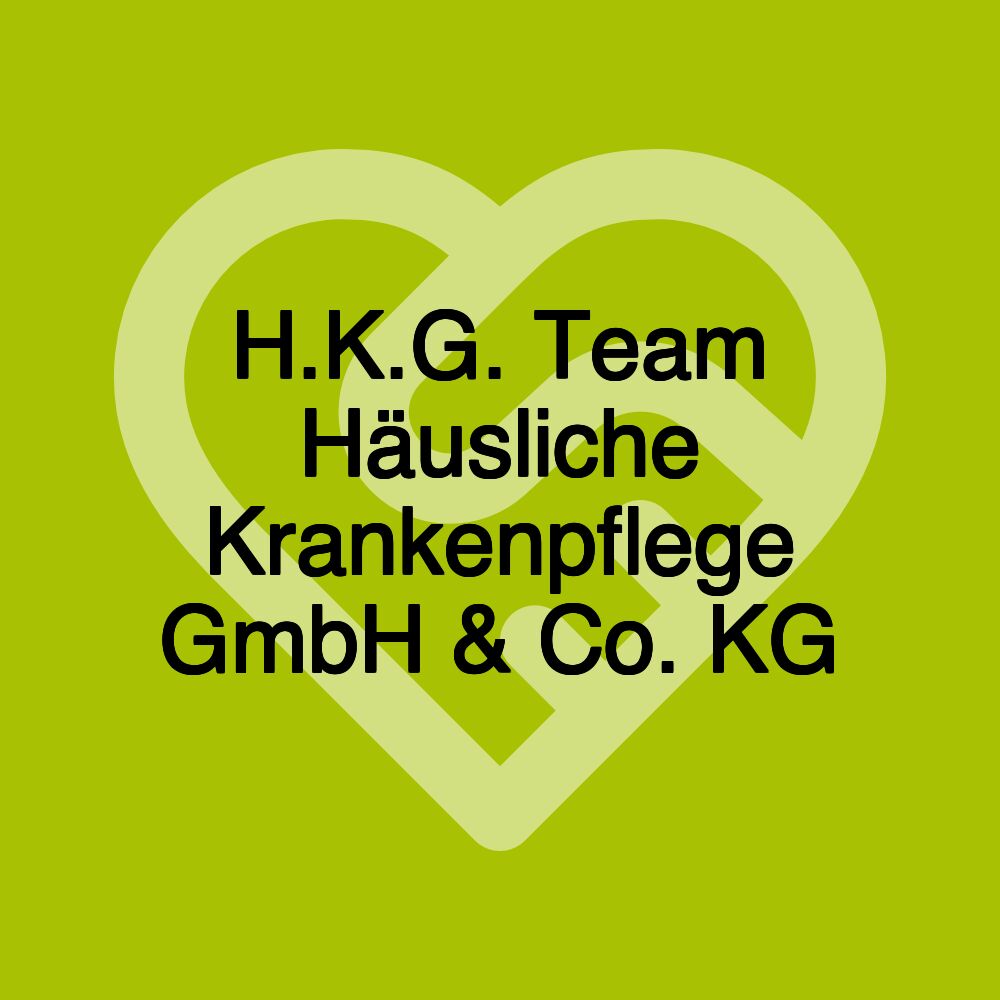 H.K.G. Team Häusliche Krankenpflege GmbH & Co. KG