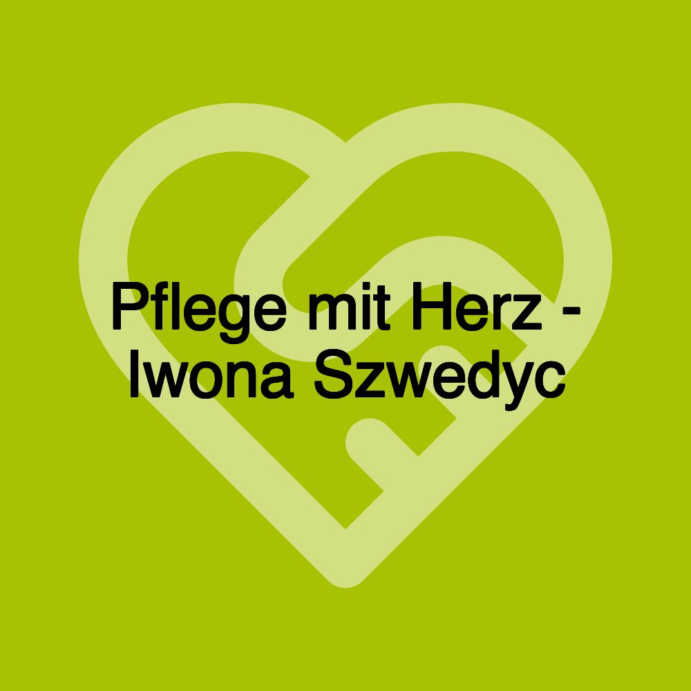 Pflege mit Herz - Iwona Szwedyc