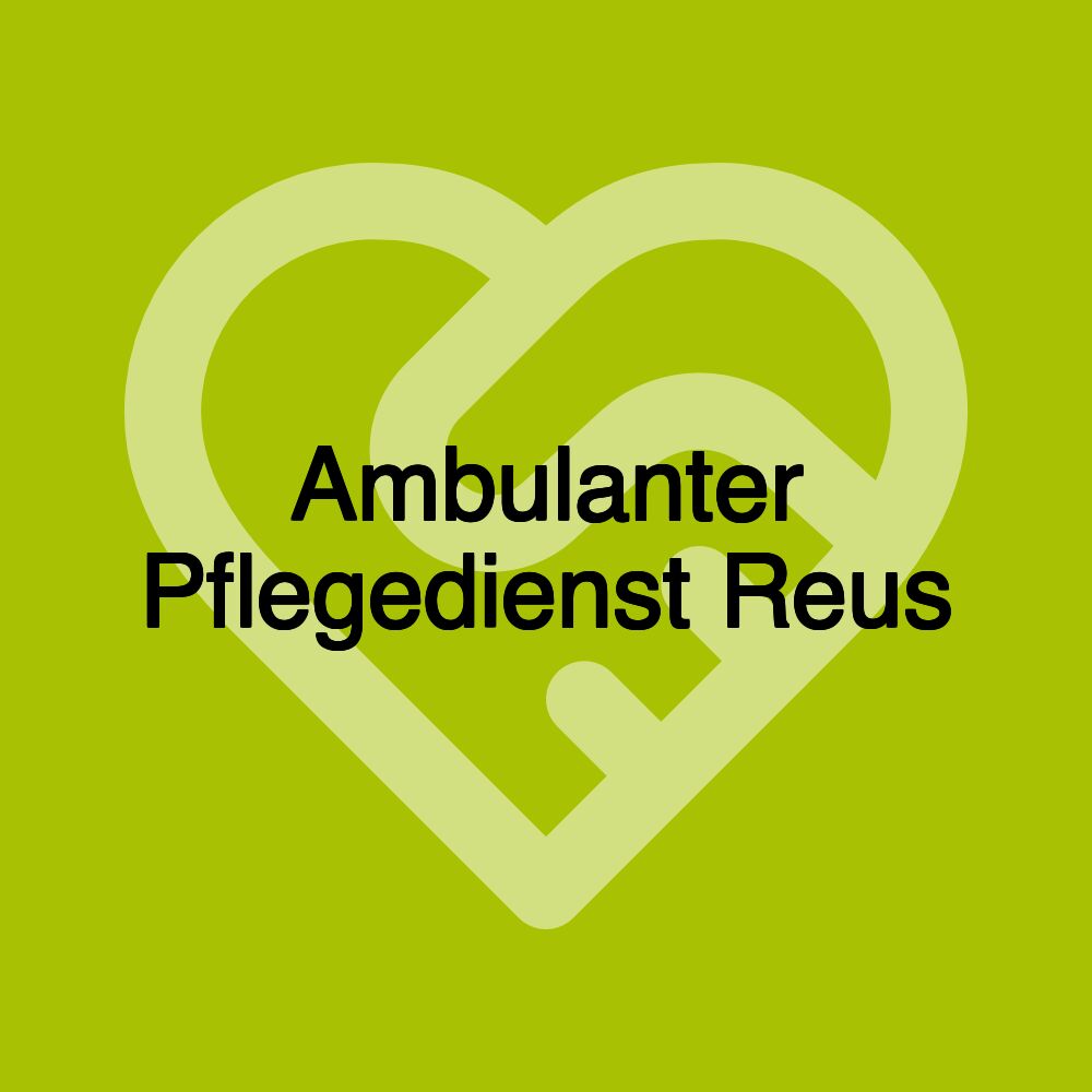 Ambulanter Pflegedienst Reus