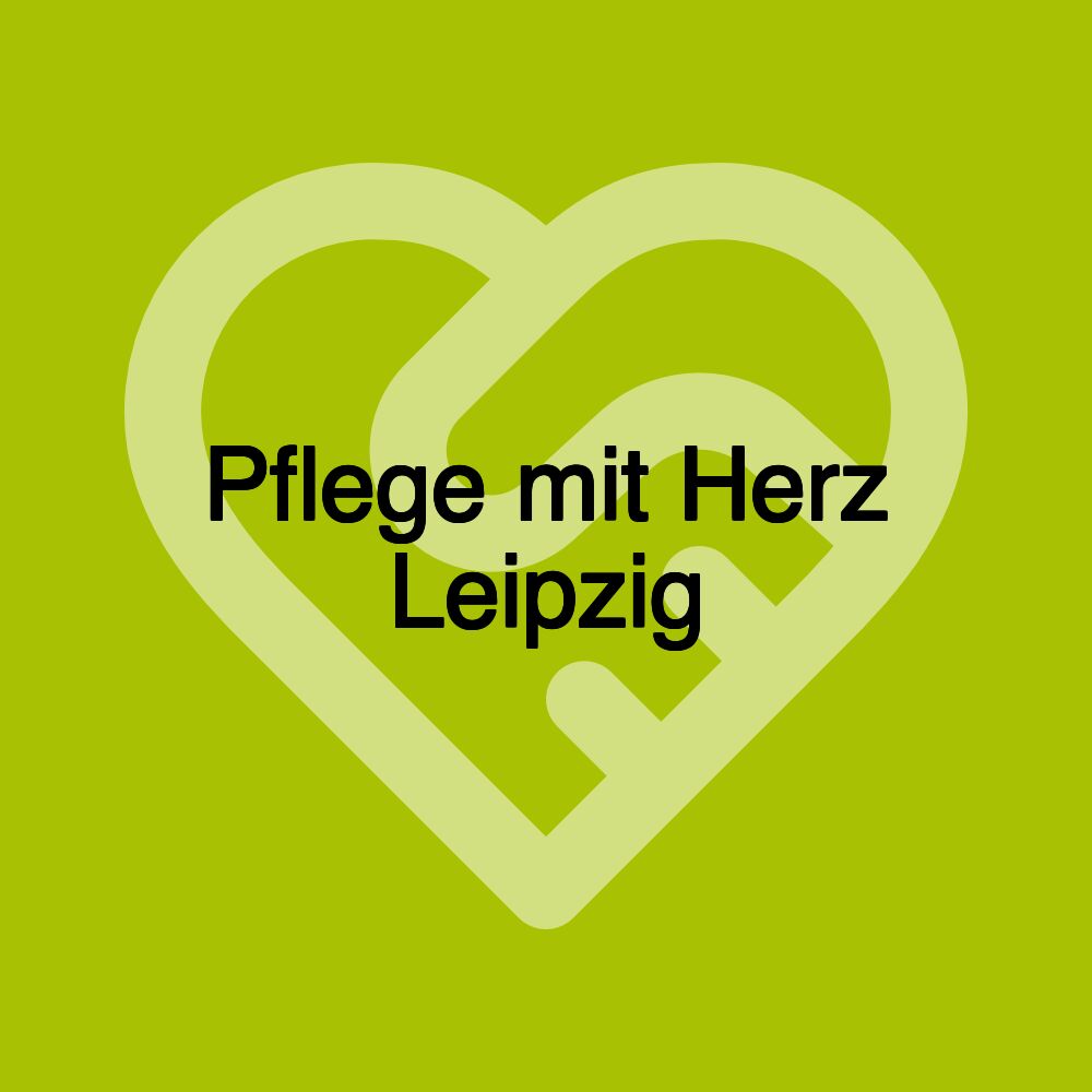 Pflege mit Herz Leipzig