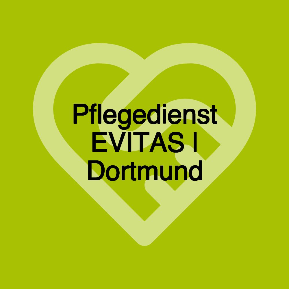 Pflegedienst EVITAS | Dortmund