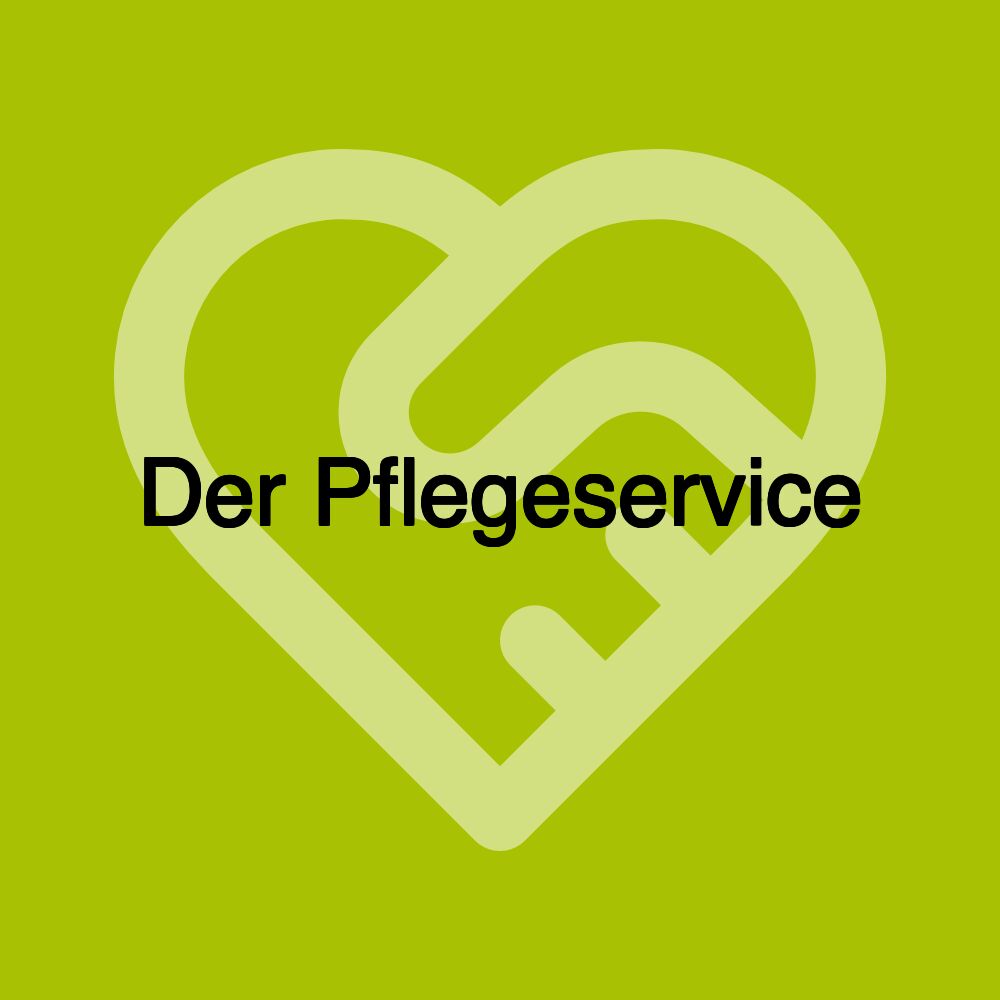 Der Pflegeservice