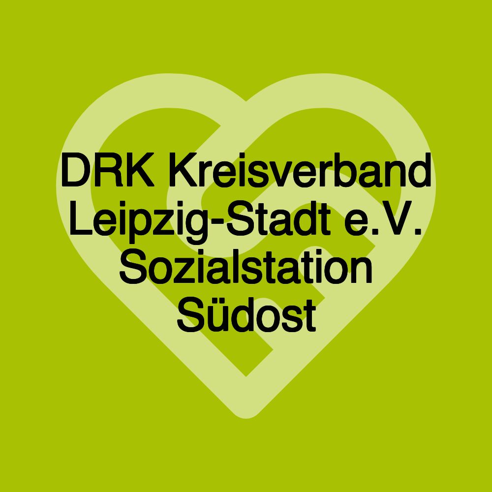 DRK Kreisverband Leipzig-Stadt e.V. Sozialstation Südost