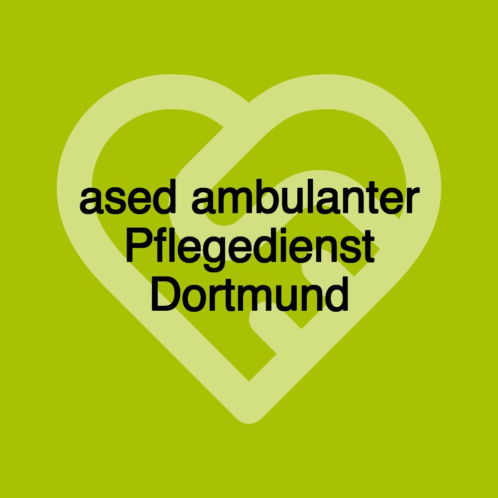 ased ambulanter Pflegedienst Dortmund