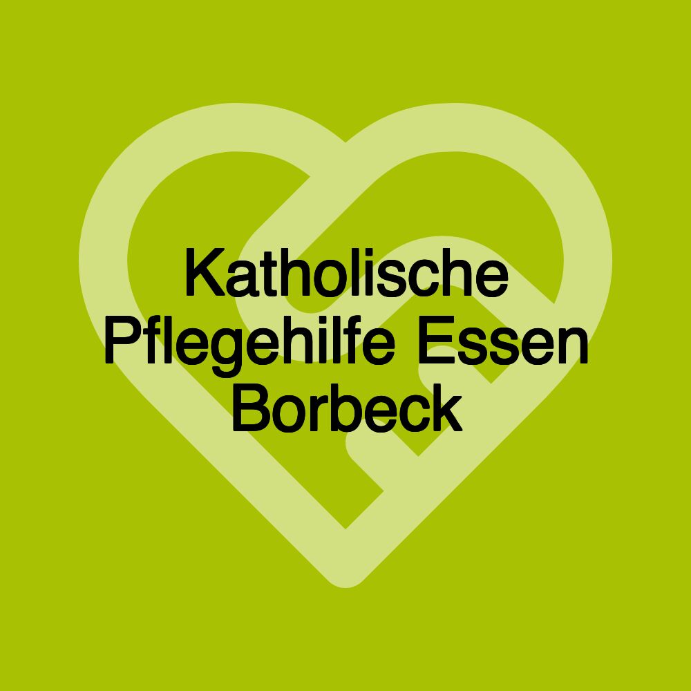 Katholische Pflegehilfe Essen Borbeck