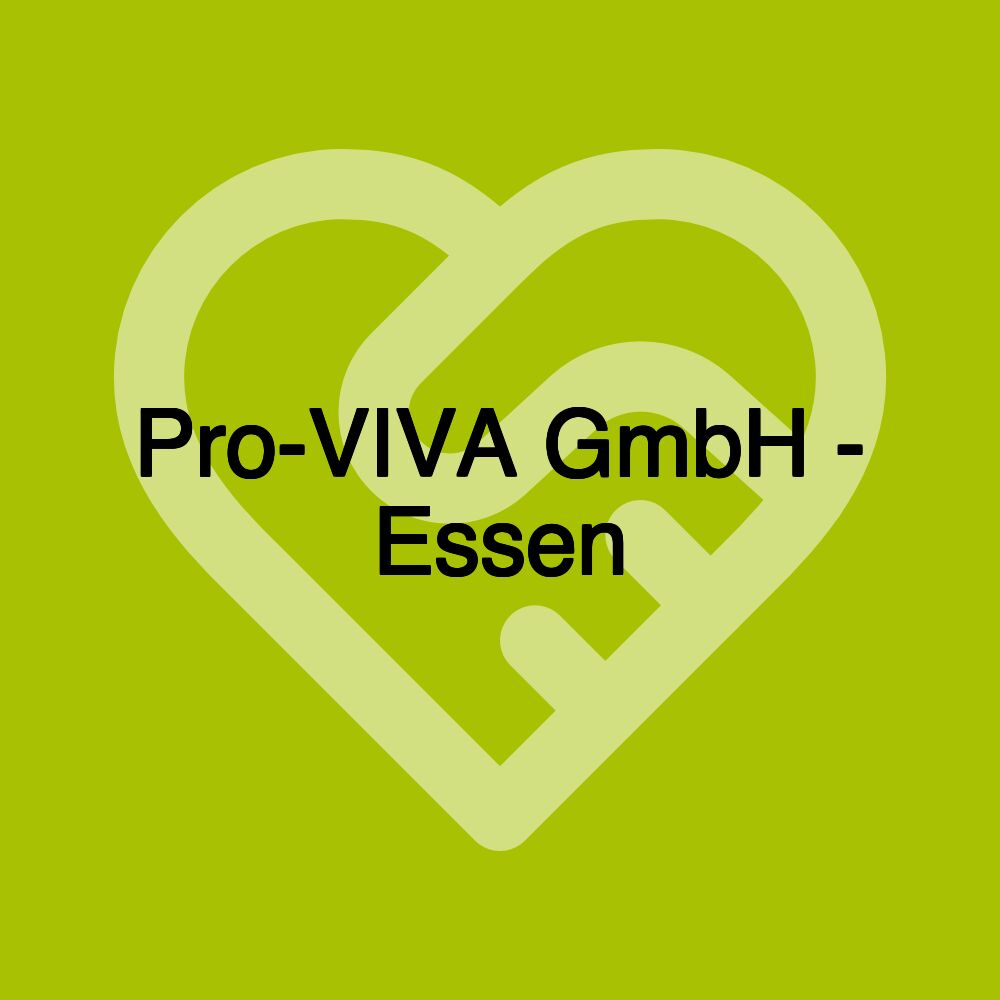 Pro-VIVA GmbH - Essen