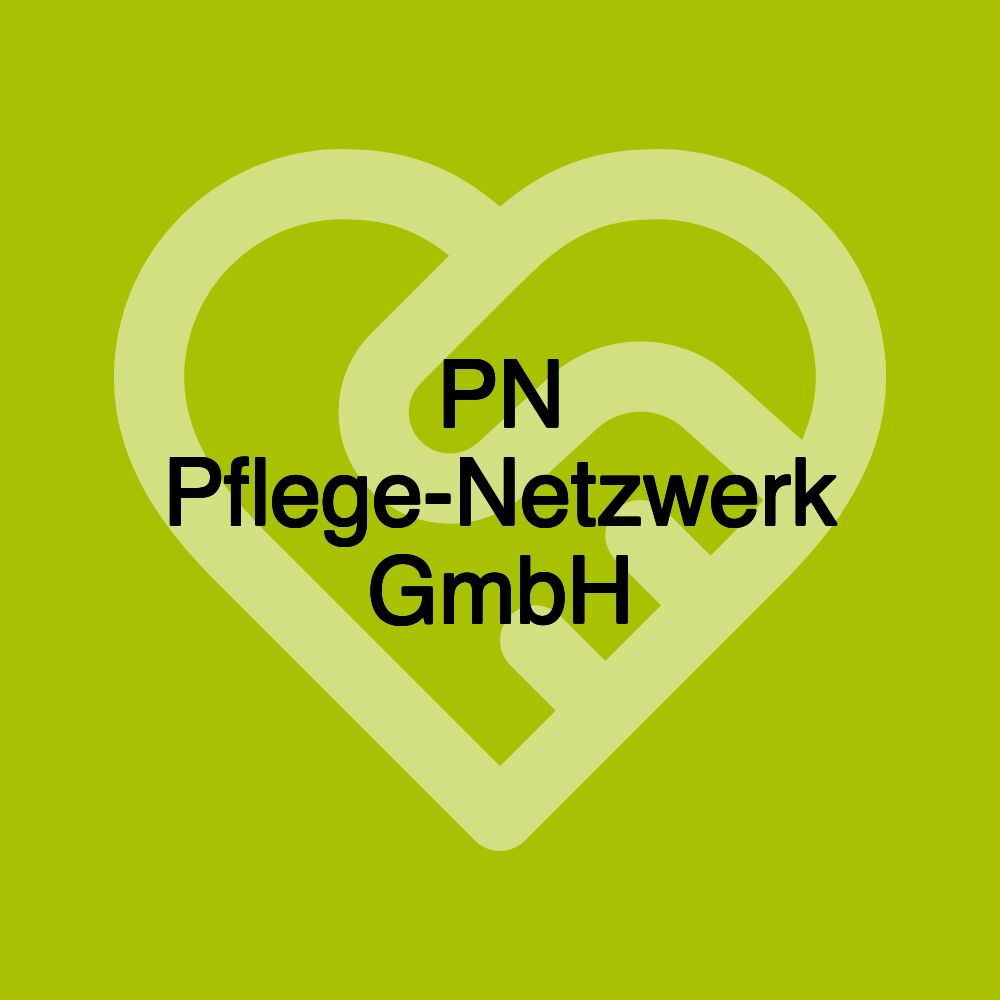 PN Pflege-Netzwerk GmbH