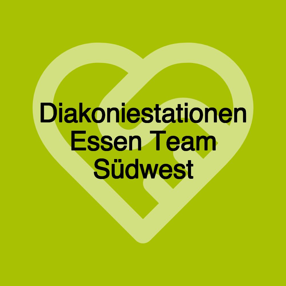 Diakoniestationen Essen Team Südwest