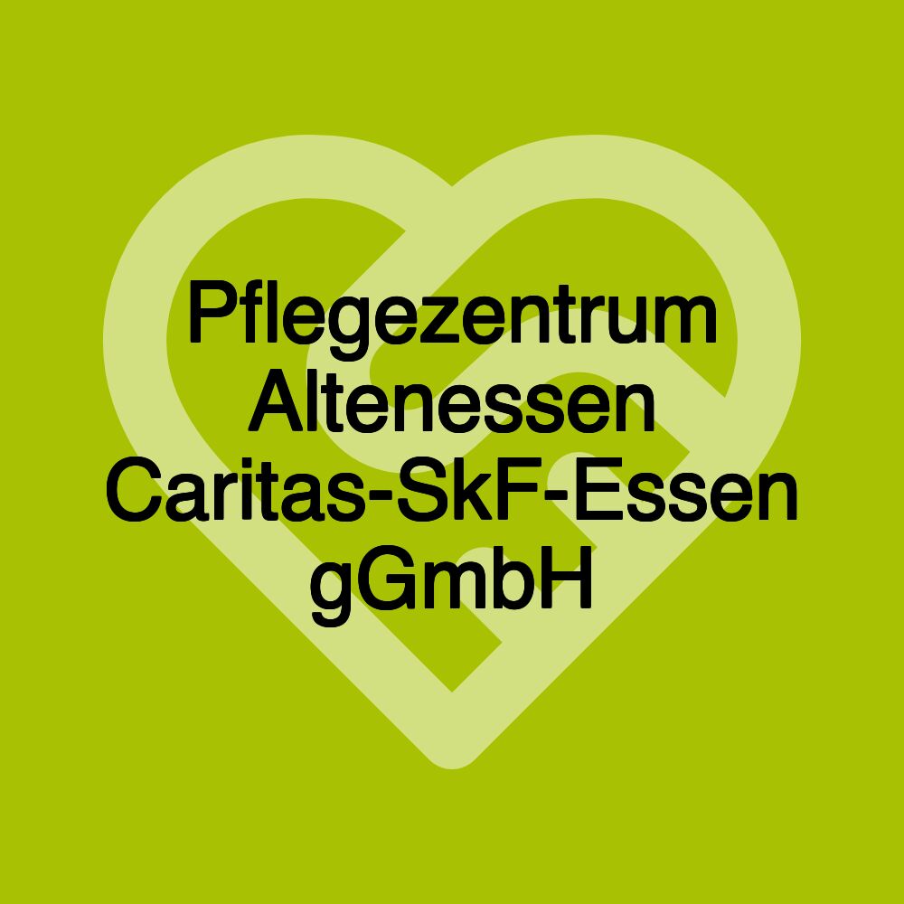 Pflegezentrum Altenessen Caritas-SkF-Essen gGmbH