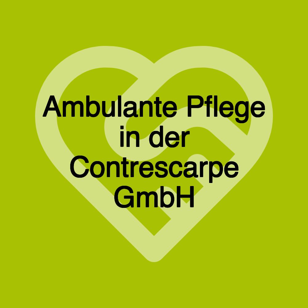 Ambulante Pflege in der Contrescarpe GmbH