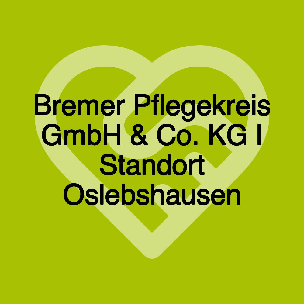 Bremer Pflegekreis GmbH & Co. KG | Standort Oslebshausen