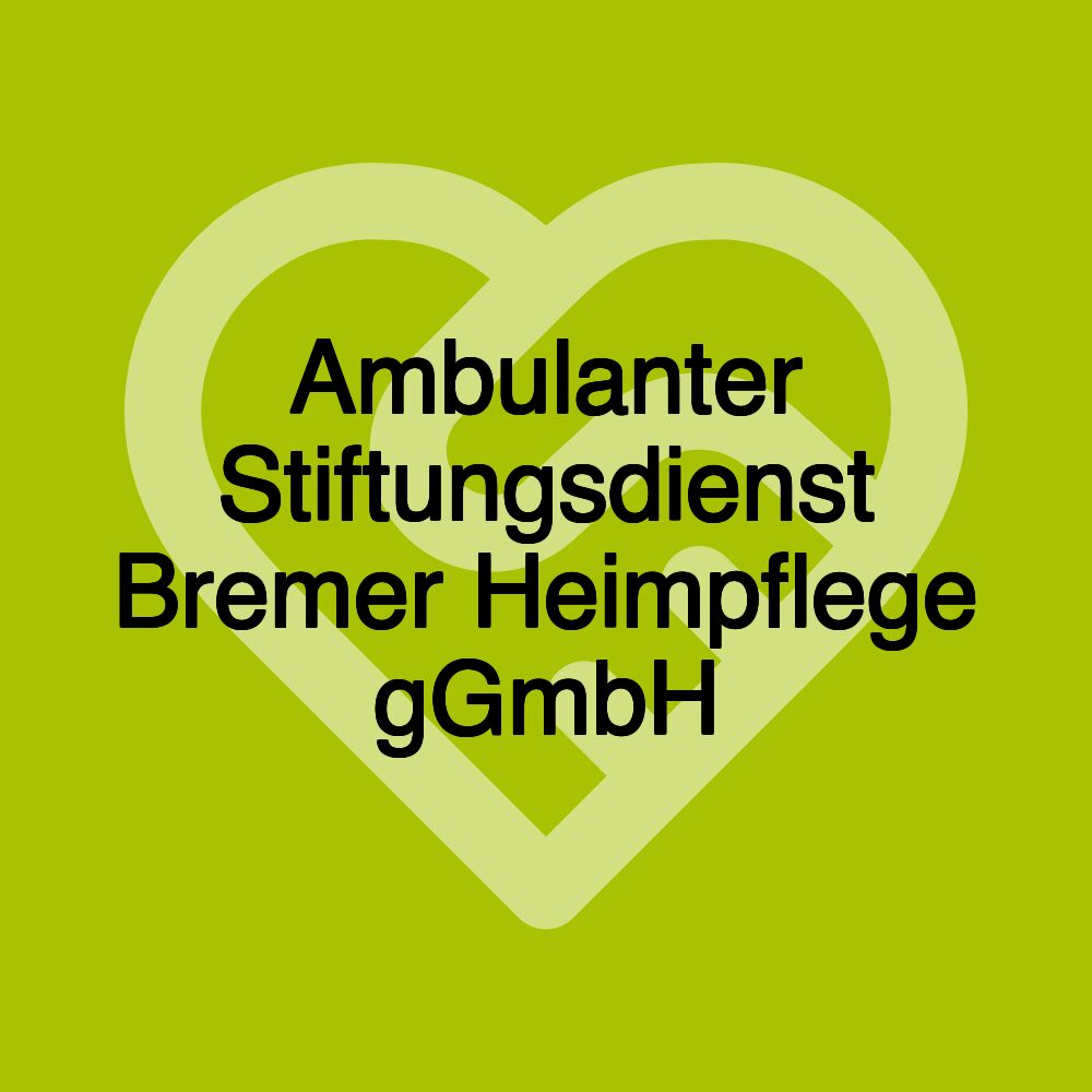 Ambulanter Stiftungsdienst Bremer Heimpflege gGmbH