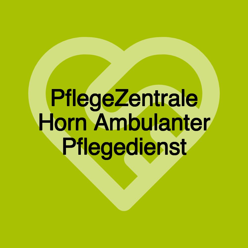 PflegeZentrale Horn Ambulanter Pflegedienst