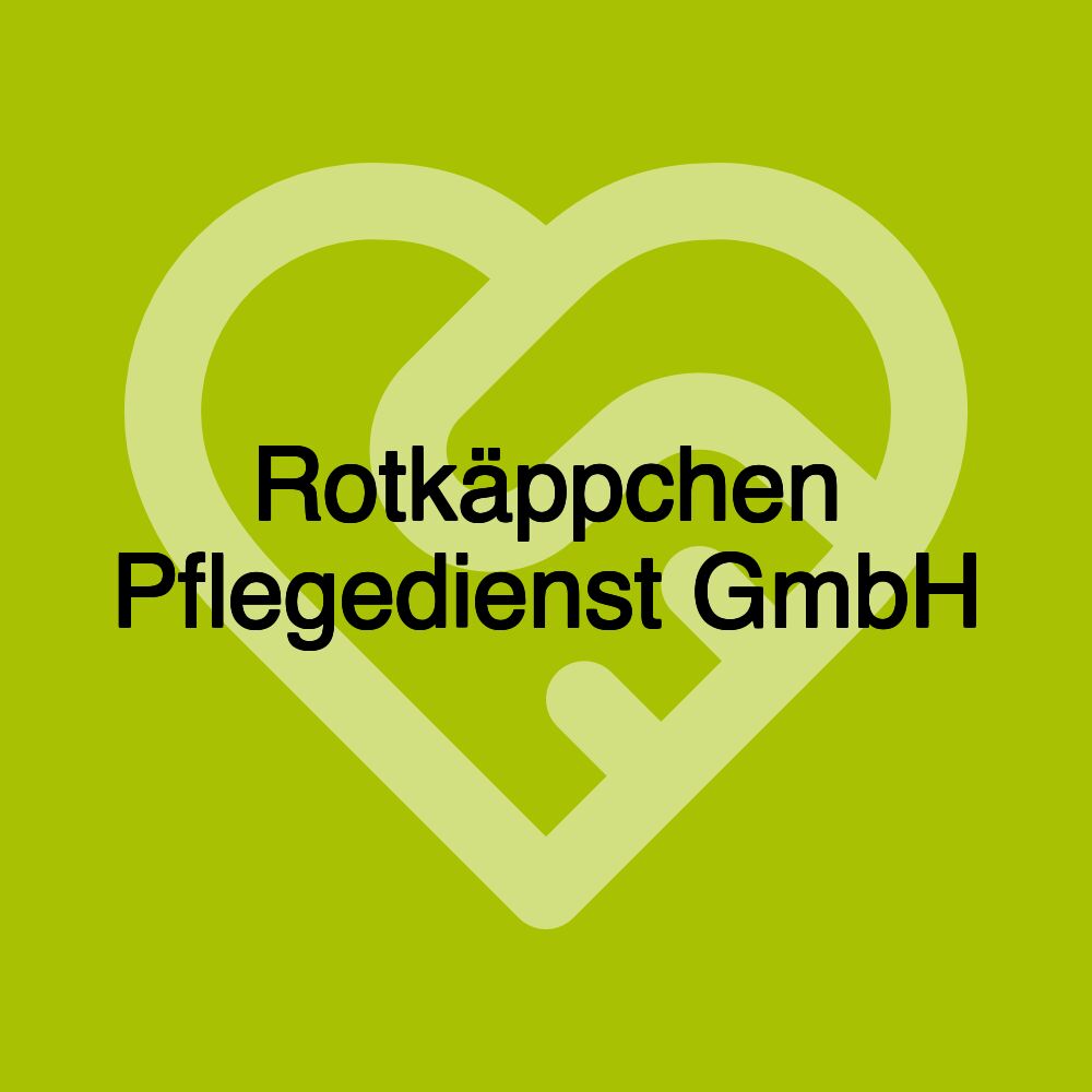 Rotkäppchen Pflegedienst GmbH