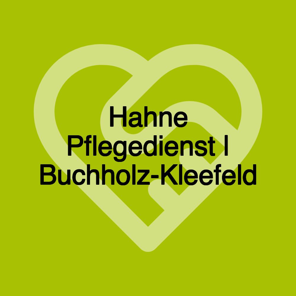 Hahne Pflegedienst | Buchholz-Kleefeld