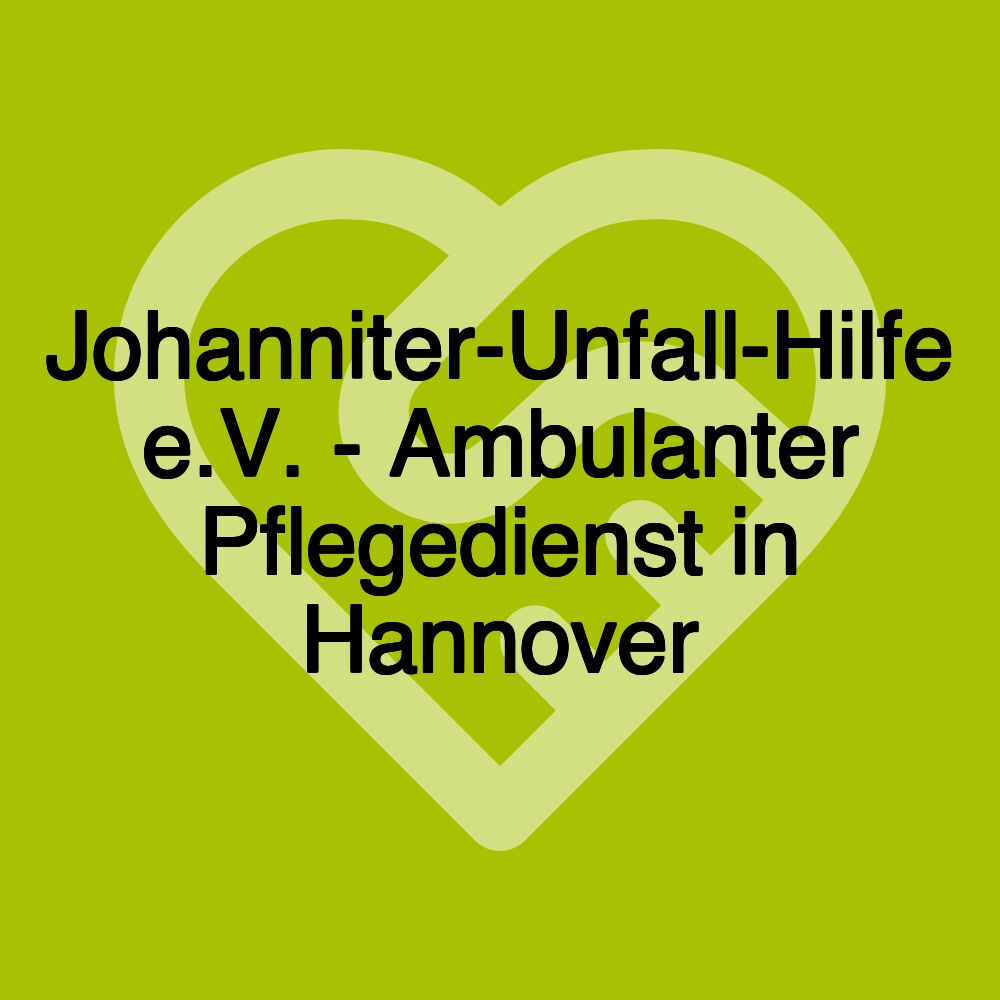 Johanniter-Unfall-Hilfe e.V. - Ambulanter Pflegedienst in Hannover