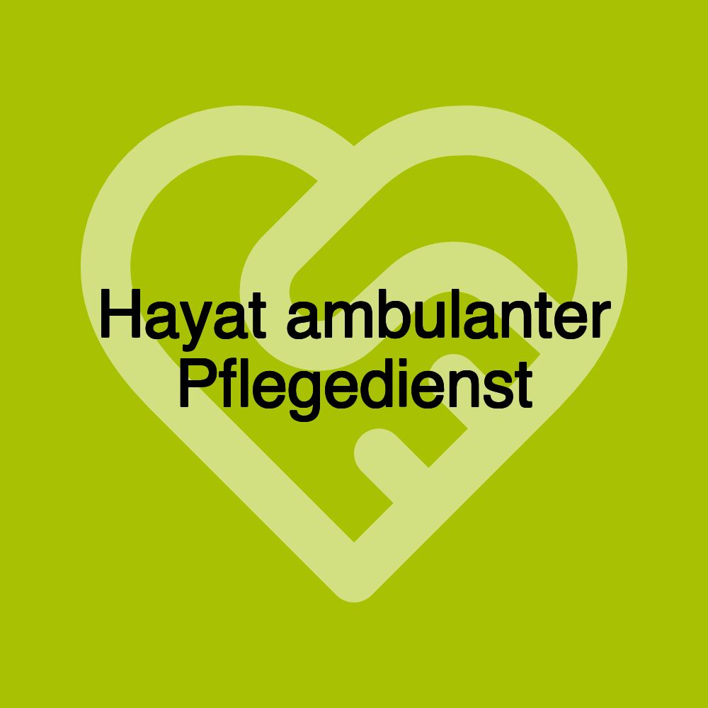 Hayat ambulanter Pflegedienst