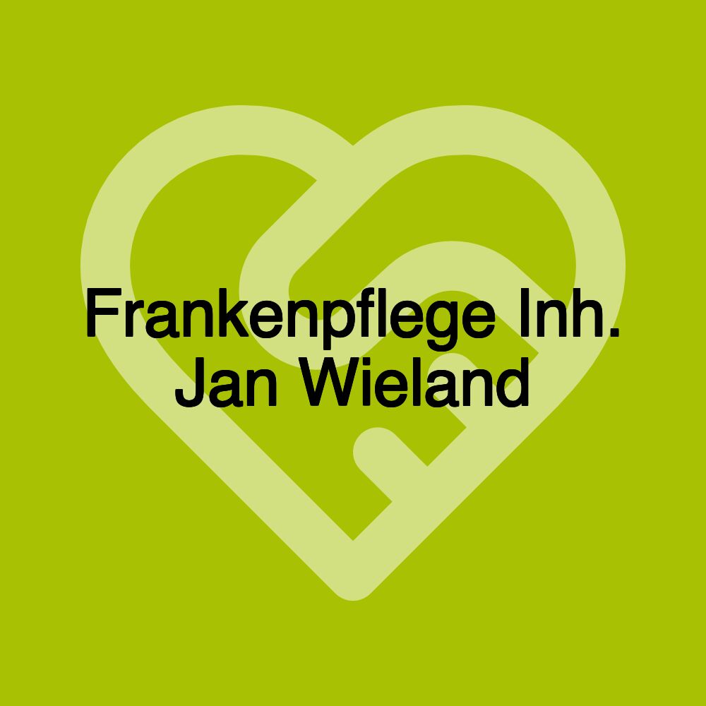 Frankenpflege Inh. Jan Wieland