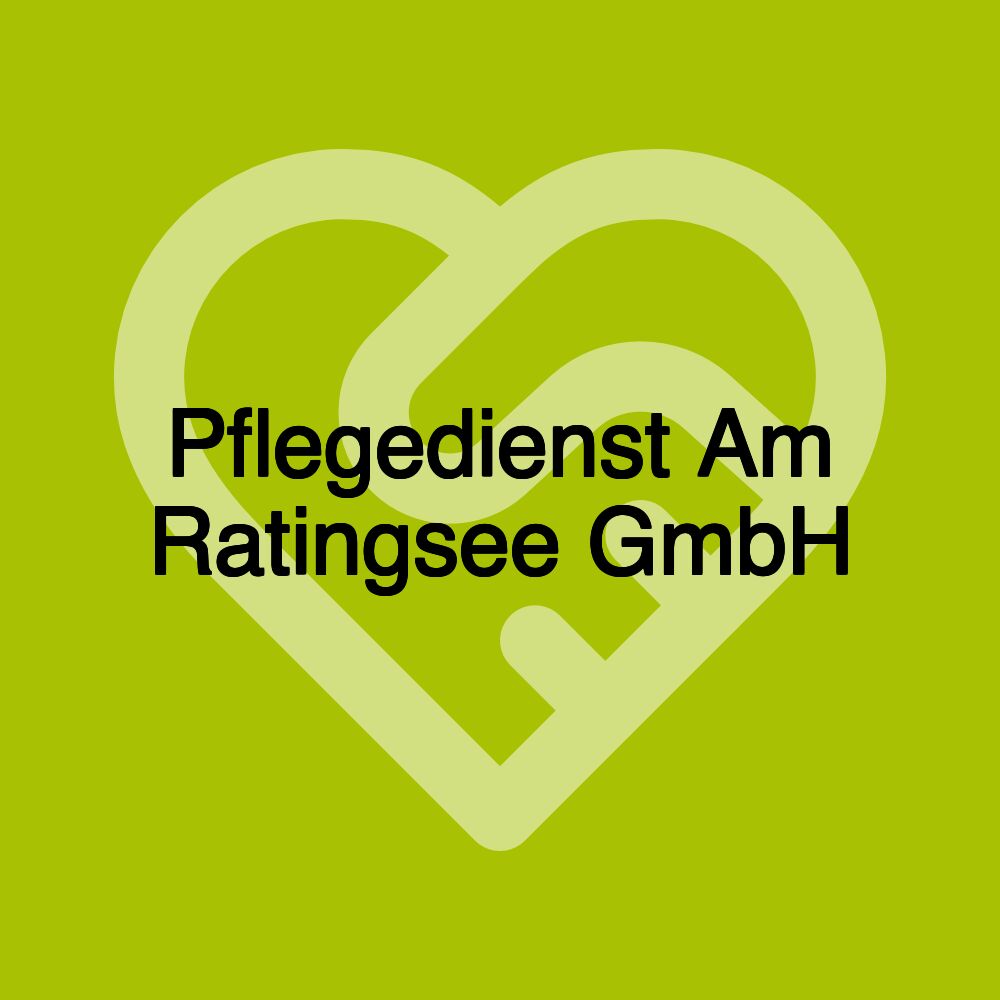 Pflegedienst Am Ratingsee GmbH