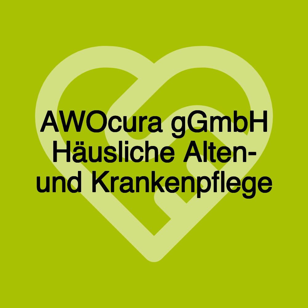 AWOcura gGmbH Häusliche Alten- und Krankenpflege