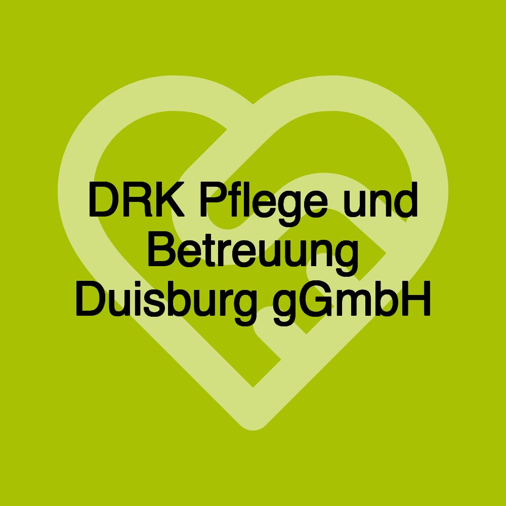 DRK Pflege und Betreuung Duisburg gGmbH