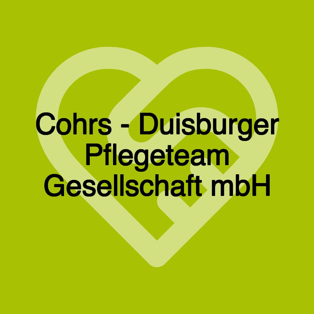 Cohrs - Duisburger Pflegeteam Gesellschaft mbH