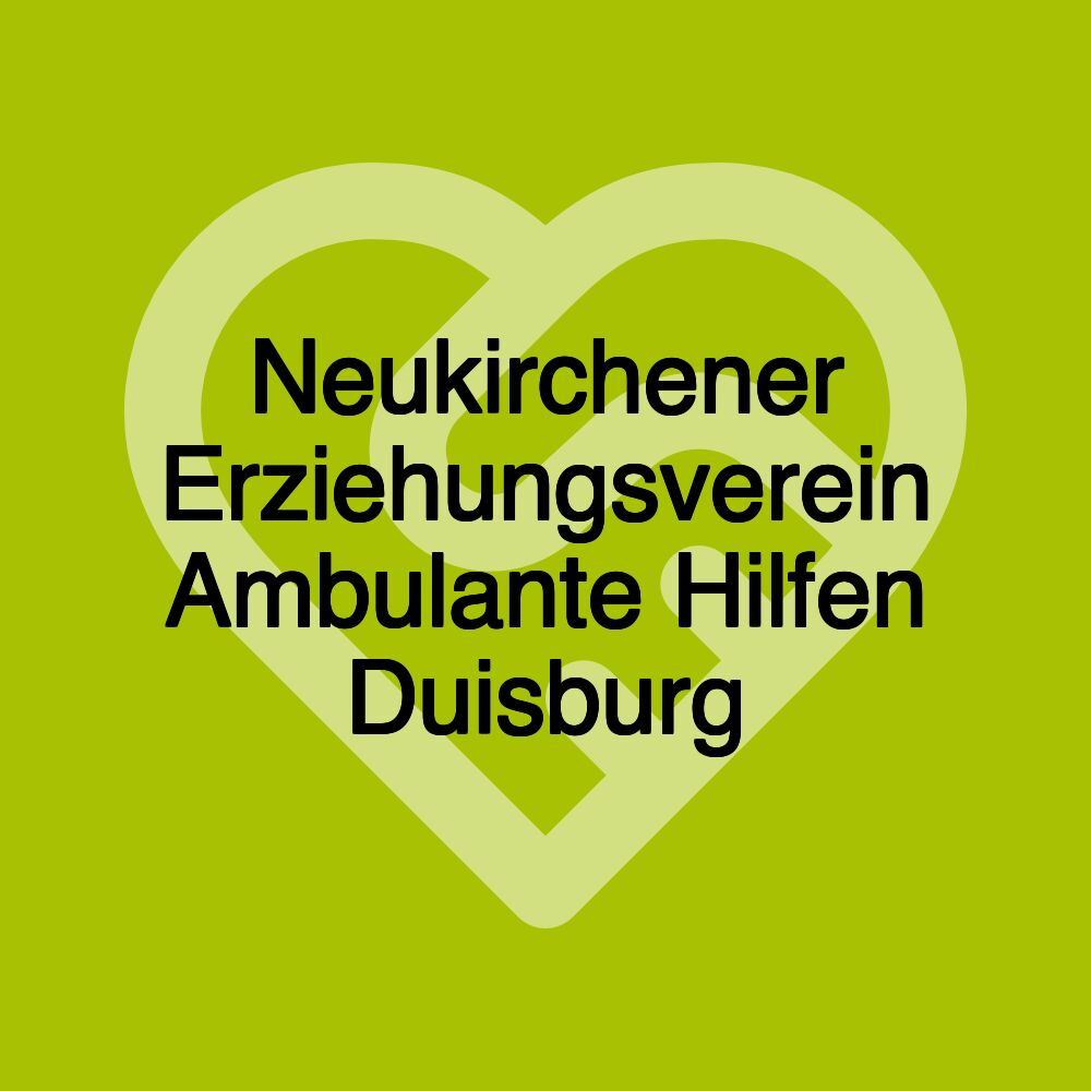 Neukirchener Erziehungsverein Ambulante Hilfen Duisburg