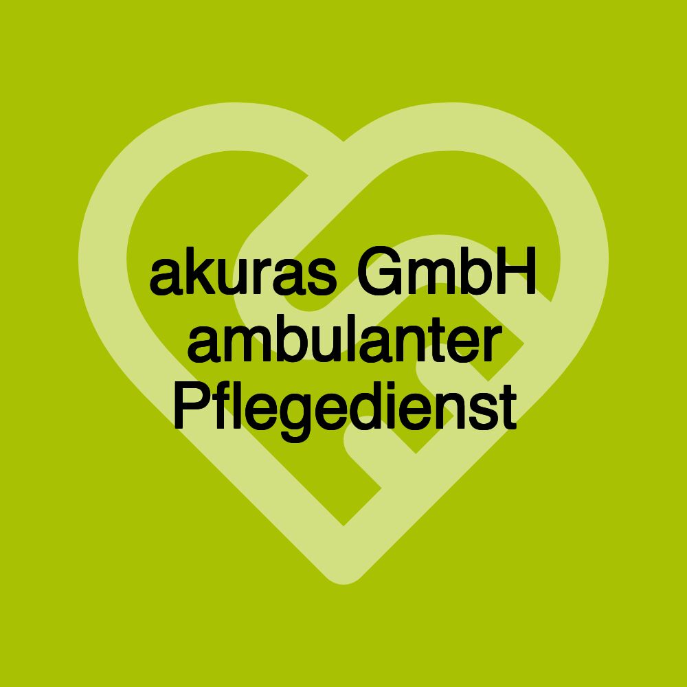 akuras GmbH ambulanter Pflegedienst